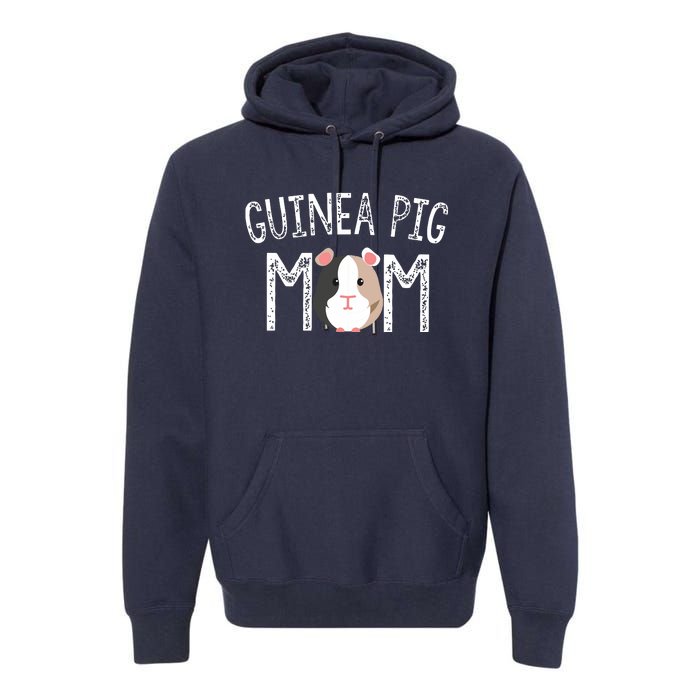 Guinea Pig Mom Guinea Pig Lover Gifts Mama Mother Premium Hoodie