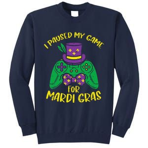 Gamer Paused My Game Mardi Gras Gaming Tall Sweatshirt