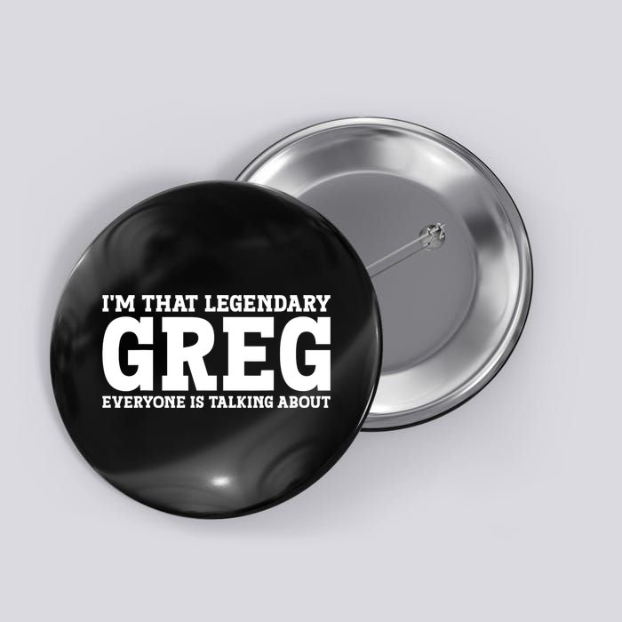 Greg Personal Name First Name Funny Greg Button