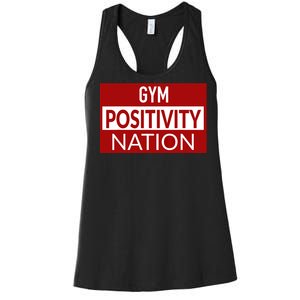 Gym positivity nation Women's Racerback Tank