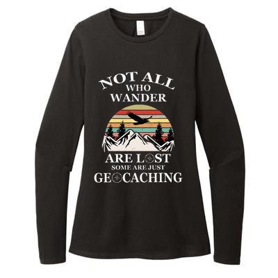 Geocaching Product Not All Who Wander Are Lost Geocacher Womens CVC Long Sleeve Shirt