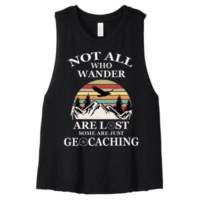 Geocaching Product Not All Who Wander Are Lost Geocacher Women's Racerback Cropped Tank