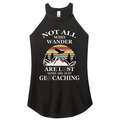 Geocaching Product Not All Who Wander Are Lost Geocacher Women's Perfect Tri Rocker Tank