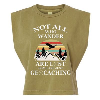 Geocaching Product Not All Who Wander Are Lost Geocacher Garment-Dyed Women's Muscle Tee