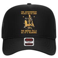 Government Pisses On Us And The Media Tell Us ItS Raining High Crown Mesh Back Trucker Hat