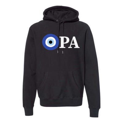 Greek Pride Opa Evil Eye Premium Hoodie