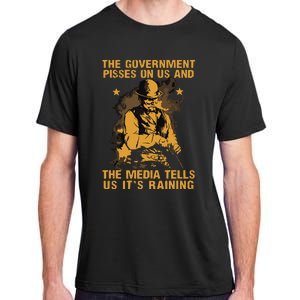 Government Pisses On Us And The Media Tell Us Its Raining Adult ChromaSoft Performance T-Shirt