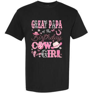 Great Papa Of The Birthday Cowgirl Western Rodeo Great Papa Garment-Dyed Heavyweight T-Shirt