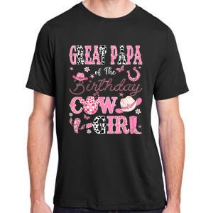 Great Papa Of The Birthday Cowgirl Western Rodeo Great Papa Adult ChromaSoft Performance T-Shirt