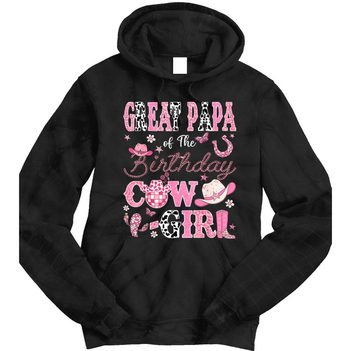 Great Papa Of The Birthday Cowgirl Western Rodeo Great Papa Tie Dye Hoodie