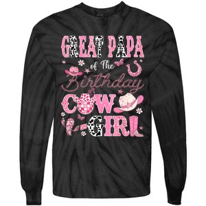 Great Papa Of The Birthday Cowgirl Western Rodeo Great Papa Tie-Dye Long Sleeve Shirt