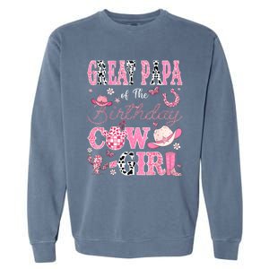 Great Papa Of The Birthday Cowgirl Western Rodeo Great Papa Garment-Dyed Sweatshirt