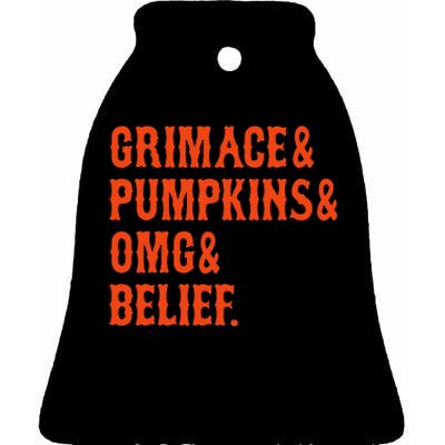 G.R.I.M.A.C.E & Pumpkins & Omg & Belief New York Omg Ceramic Bell Ornament