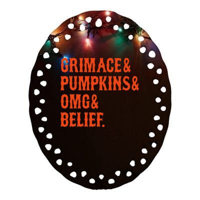 G.R.I.M.A.C.E & Pumpkins & Omg & Belief New York Omg Ceramic Oval Ornament