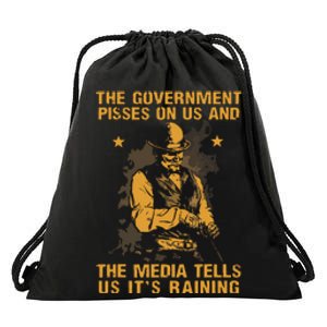 Government Pisses On Us And The Media Tell Us Its Raining Drawstring Bag