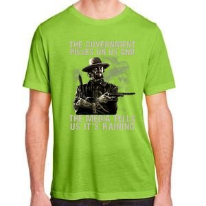 Government Pisses On Us And The Media Tell Us ItS Raining Adult ChromaSoft Performance T-Shirt