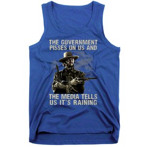 Government Pisses On Us And The Media Tell Us ItS Raining Tank Top