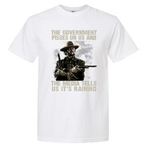 Government Pisses On Us And The Media Tell Us ItS Raining Garment-Dyed Heavyweight T-Shirt