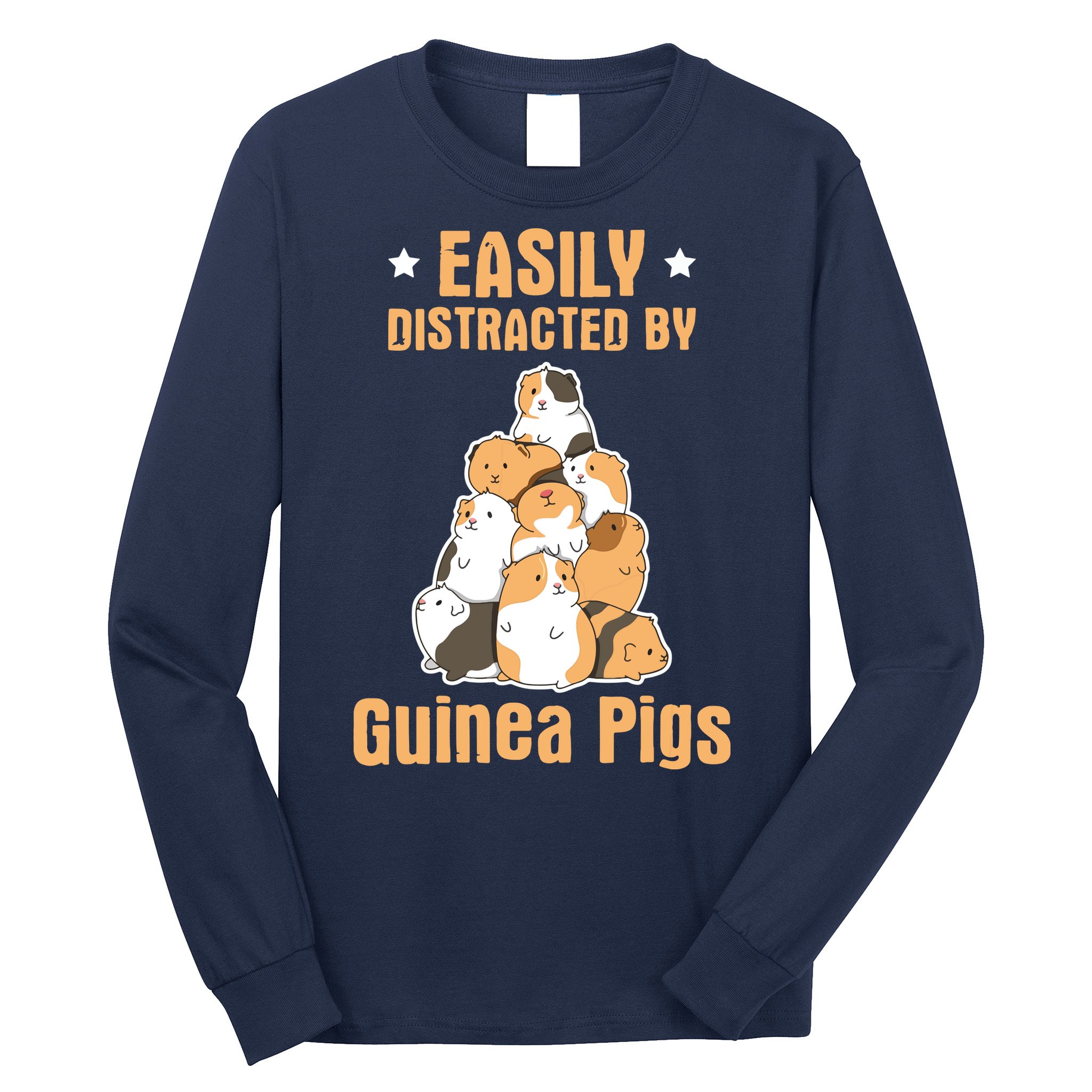 Guinea Pig Quote For A Guinea Lover Long Sleeve Shirt