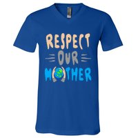 Green Planet Respect Our Mother Earth Environt Meaningful Gift V-Neck T-Shirt