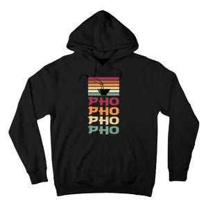 Great Pho Retro Design Food Lover Pho Soup Tall Hoodie