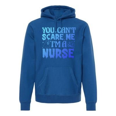 Ghost Pumpkin Spooky Halloween You Cant Scare Me Im A Nurse Gift Premium Hoodie