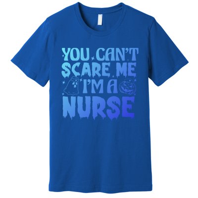 Ghost Pumpkin Spooky Halloween You Cant Scare Me Im A Nurse Gift Premium T-Shirt