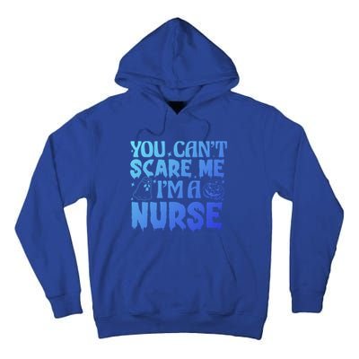 Ghost Pumpkin Spooky Halloween You Cant Scare Me Im A Nurse Gift Tall Hoodie