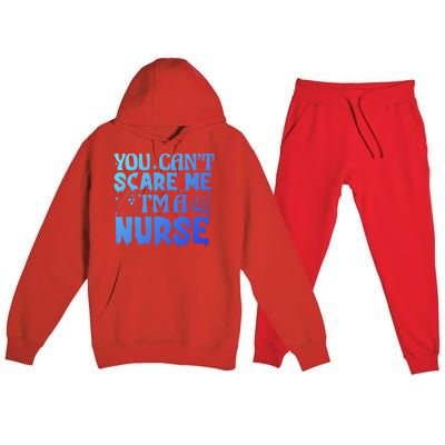 Ghost Pumpkin Spooky Halloween You Cant Scare Me Im A Nurse Gift Premium Hooded Sweatsuit Set