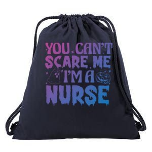 Ghost Pumpkin Spooky Halloween You Cant Scare Me Im A Nurse Gift Drawstring Bag