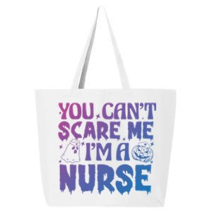 Ghost Pumpkin Spooky Halloween You Cant Scare Me Im A Nurse Gift 25L Jumbo Tote