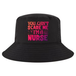 Ghost Pumpkin Spooky Halloween You Cant Scare Me Im A Nurse Gift Cool Comfort Performance Bucket Hat