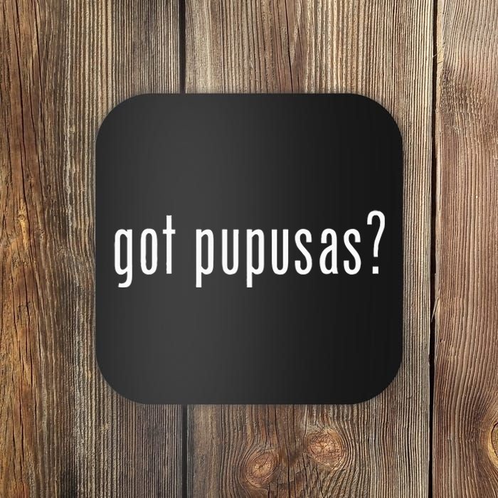 Got Pupusas Salvadoran Pupusa Coaster