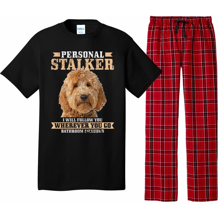 Goldendoodle Personal Stalker Funny Golden Doodle Mom Pajama Set