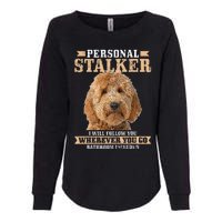 Goldendoodle Personal Stalker Funny Golden Doodle Mom Womens California Wash Sweatshirt