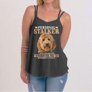 Goldendoodle Personal Stalker Funny Golden Doodle Mom Women's Strappy Tank