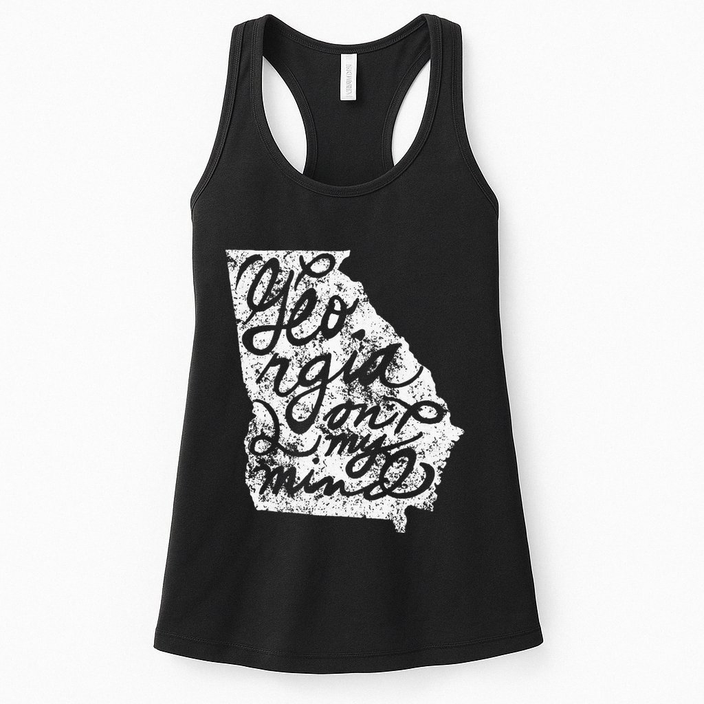 Georgia Peach State Georgia On My Mind Atlanta Womens Tank Top
