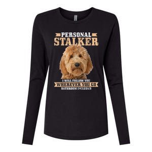 Goldendoodle Personal Stalker Funny Golden Doodle Mom Womens Cotton Relaxed Long Sleeve T-Shirt