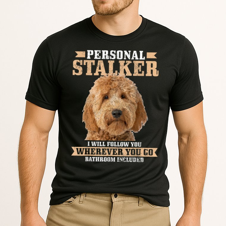 Goldendoodle Personal Stalker Funny Golden Doodle Mom Cooling Performance Crew T-Shirt