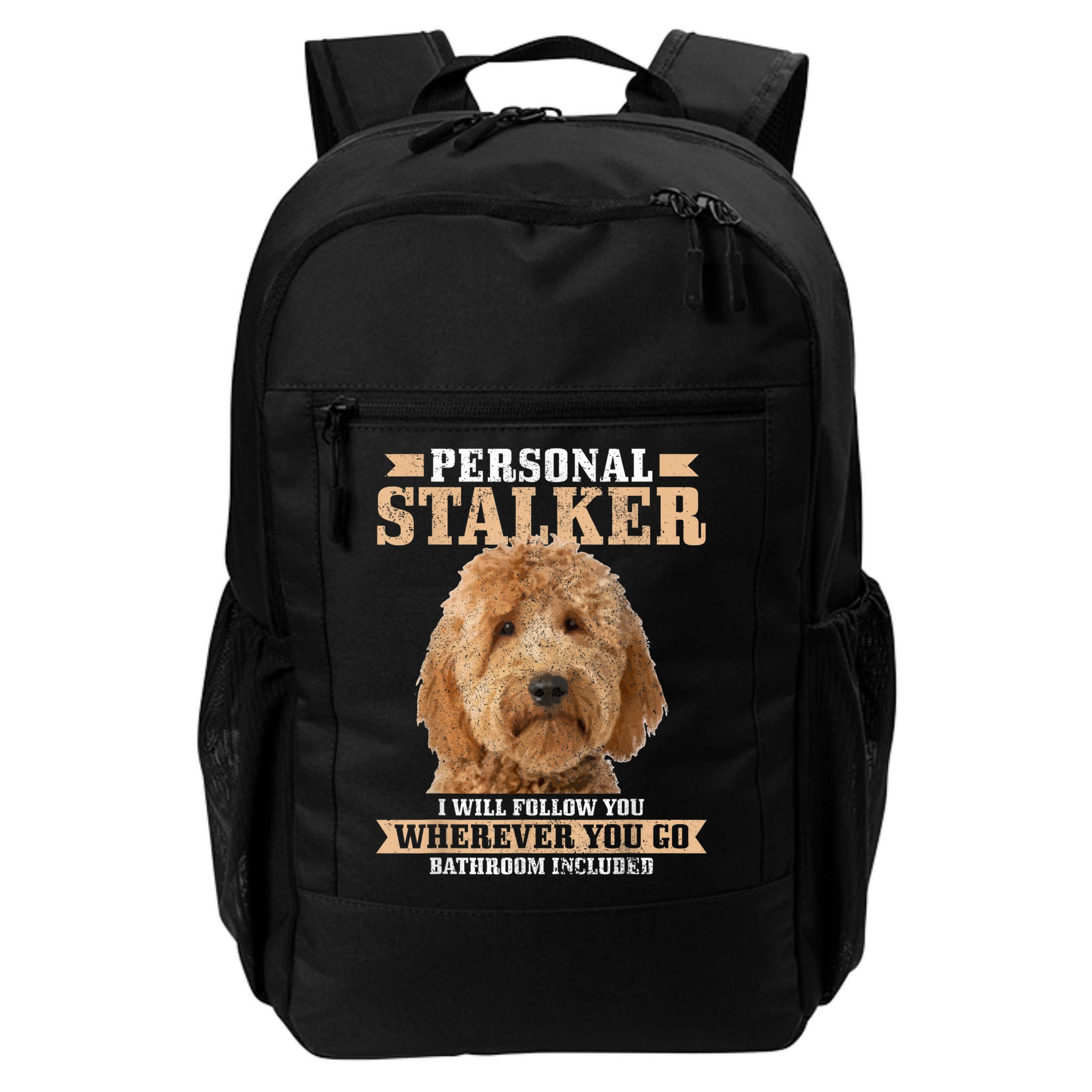 Goldendoodle Personal Stalker Funny Golden Doodle Mom Backpack