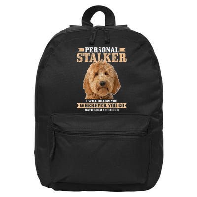 Goldendoodle Personal Stalker Funny Golden Doodle Mom 16 in Basic Backpack