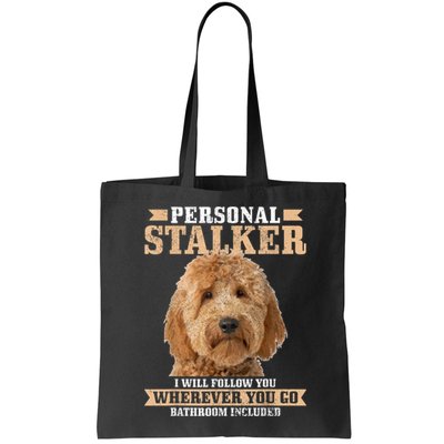 Goldendoodle Personal Stalker Funny Golden Doodle Mom Bag