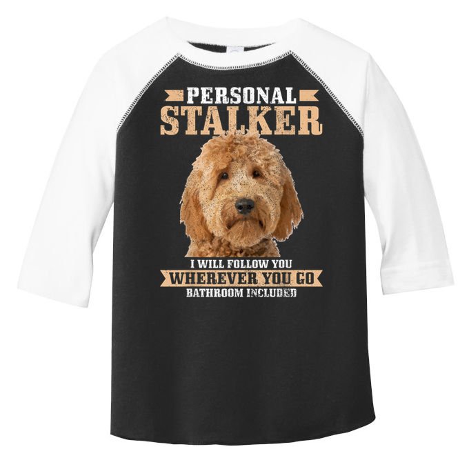 Goldendoodle Personal Stalker Funny Golden Doodle Mom Toddler Fine Jersey T-Shirt