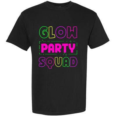 Glow Party Squad Neon Lights Party Lover Garment-Dyed Heavyweight T-Shirt