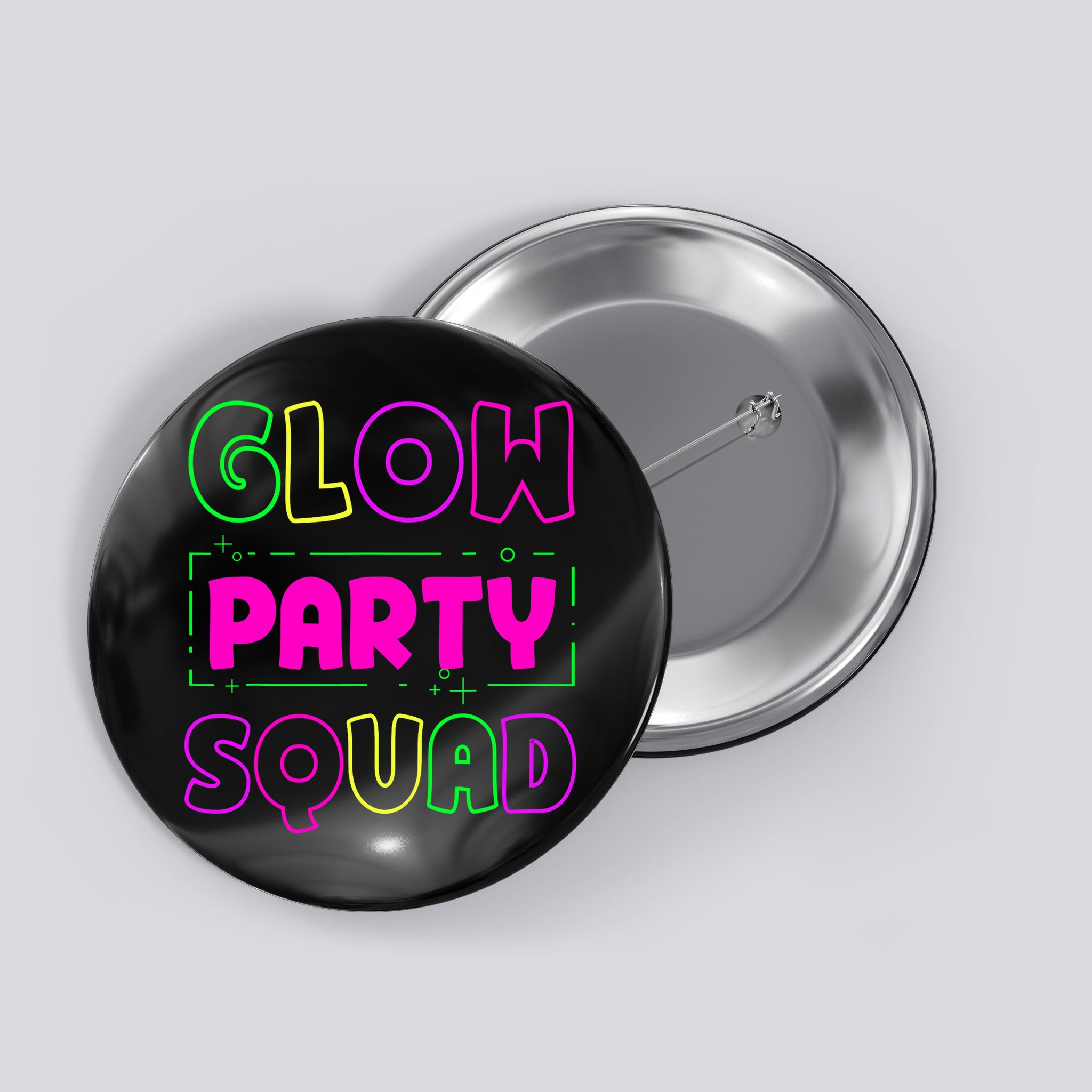 Glow Party Squad Neon Lights Party Lover Button