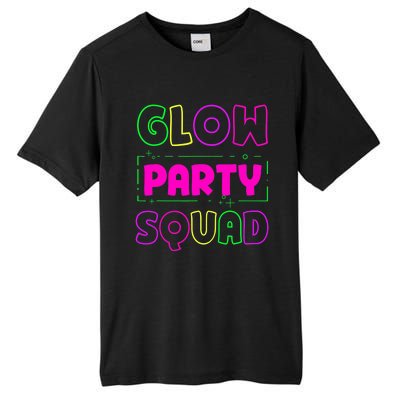 Glow Party Squad Neon Lights Party Lover Tall Fusion ChromaSoft Performance T-Shirt