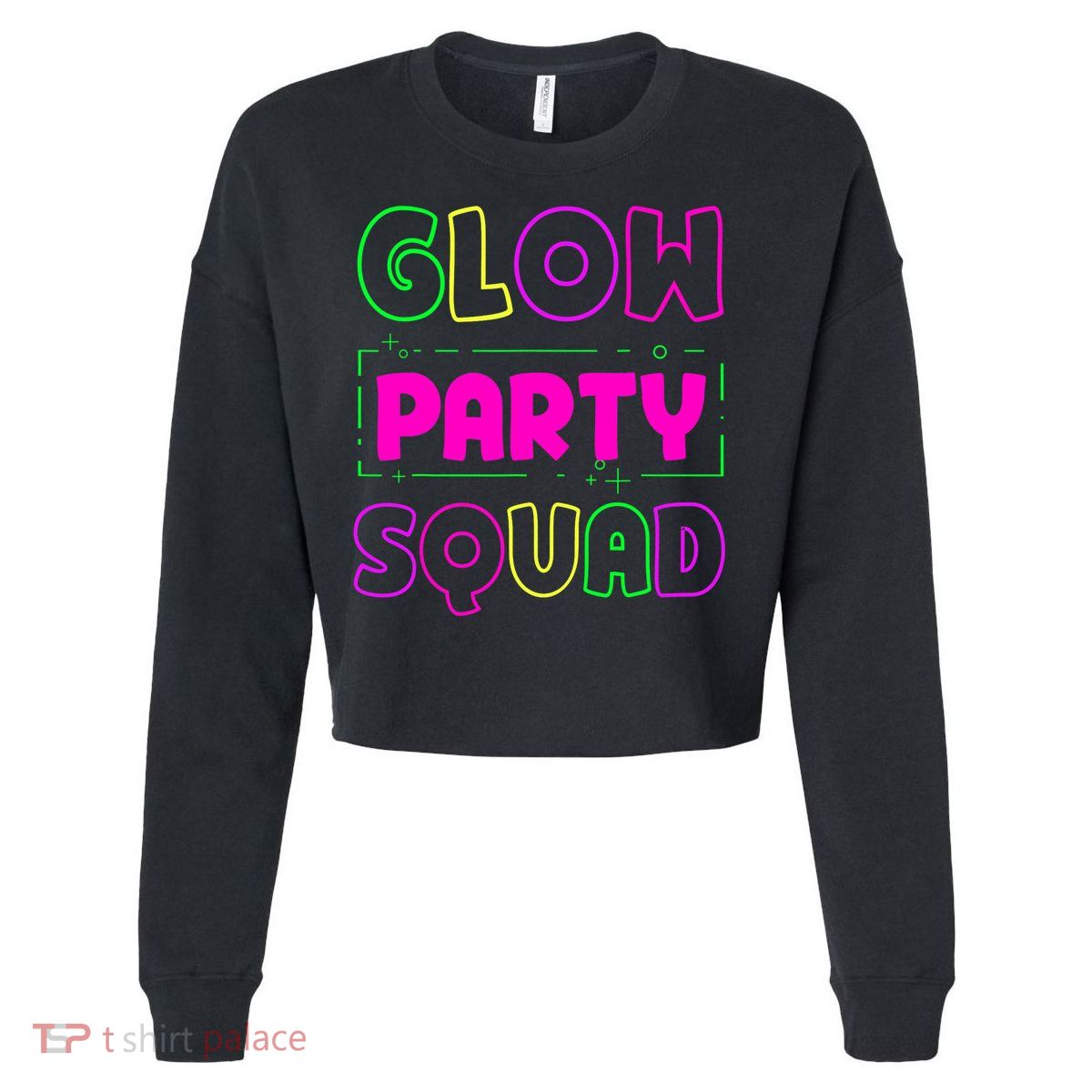 Glow Party Squad Neon Lights Party Lover Cropped Pullover Crew
