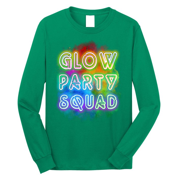 Glow Party Squad Long Sleeve Shirt