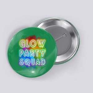 Glow Party Squad Button