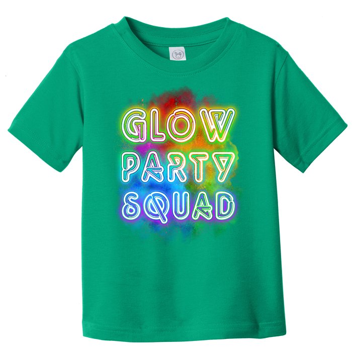 Glow Party Squad Toddler T-Shirt